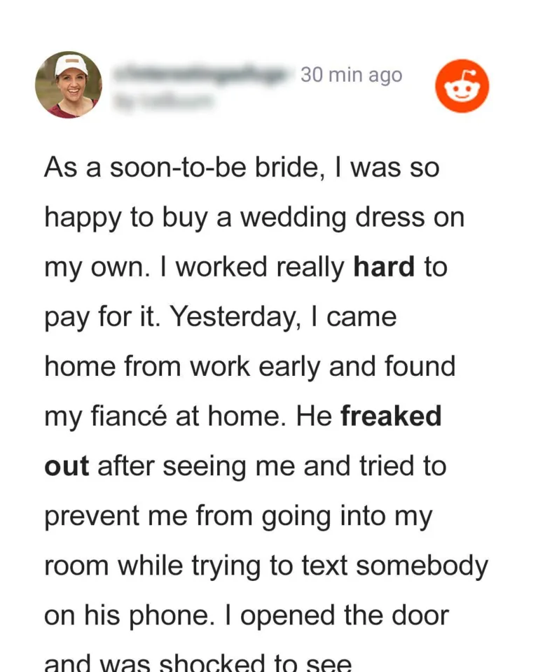 Woman ‘Worked Hard’ to Pay For Her Wedding Dress, Comes Home Earlier but Sees Fiancé ‘Freaked Out’