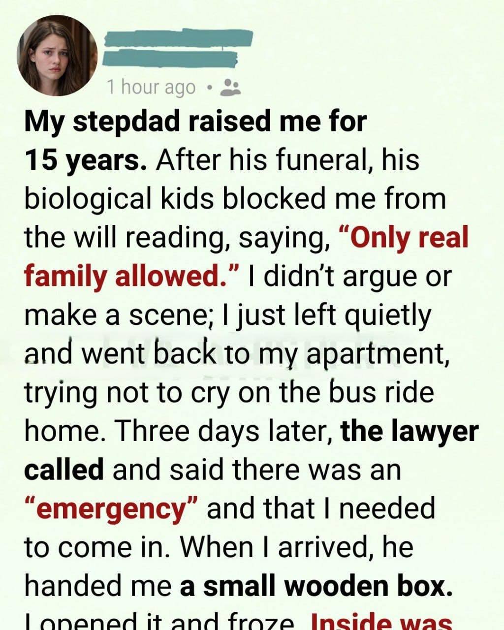 They Kicked Me Out of the Will Reading